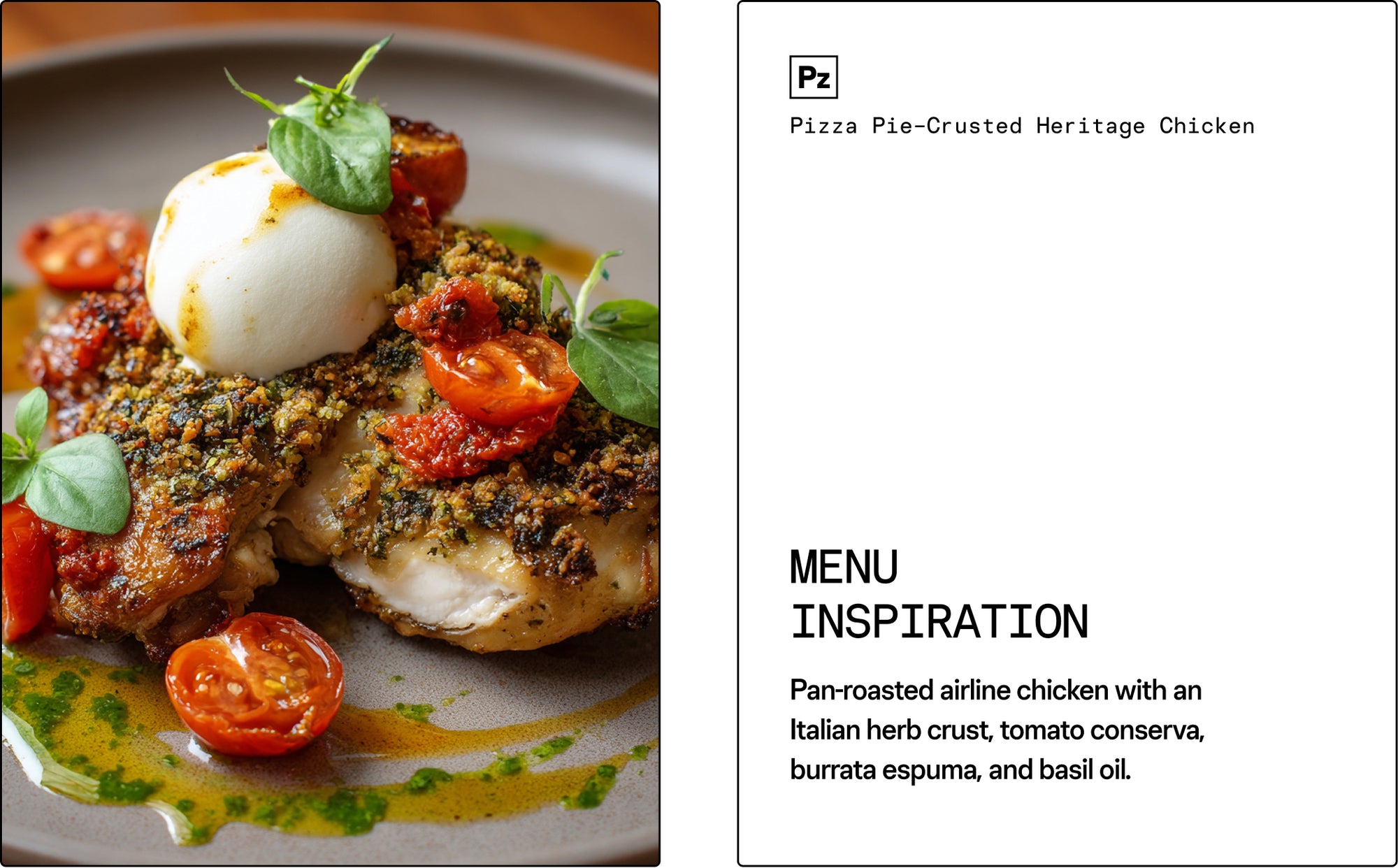 Delicate dish of pizza pie-crusted heritage chicken with tomatoes and basil on a plate.
