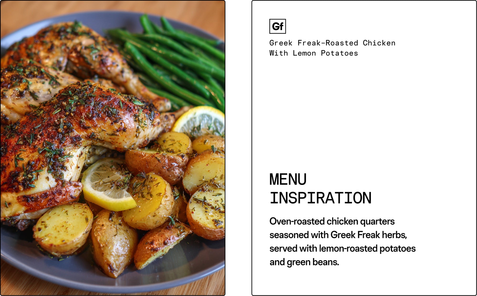 Plated dish of Greek Freak-Roasted Chicken with Lemon Potatoes and Green Beans, accompanied by a menu description.